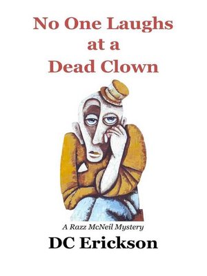 cover image of No One Laughs at a Dead Clown